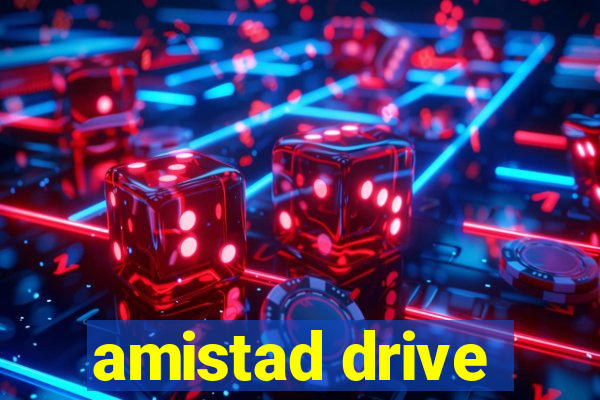 amistad drive